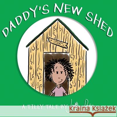 Daddy's New Shed: Children's Funny Picture Book Parkin, Jessica 9781913224028 Pippa Jeffcock - książka