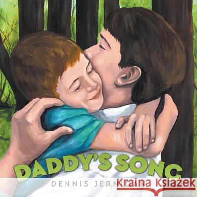 Daddy's Song Dennis Jernigan Kim Merritt 9781613148587 Innovo Publishing LLC - książka