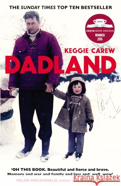 Dadland: A Journey into Uncharted Territory Carew, Keggie 9781784703158  - książka