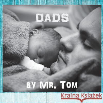 Dads Mr Tom 9781723109317 Createspace Independent Publishing Platform - książka