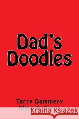 Dad's Doodles Terry Dammery 9781727358872 Createspace Independent Publishing Platform - książka
