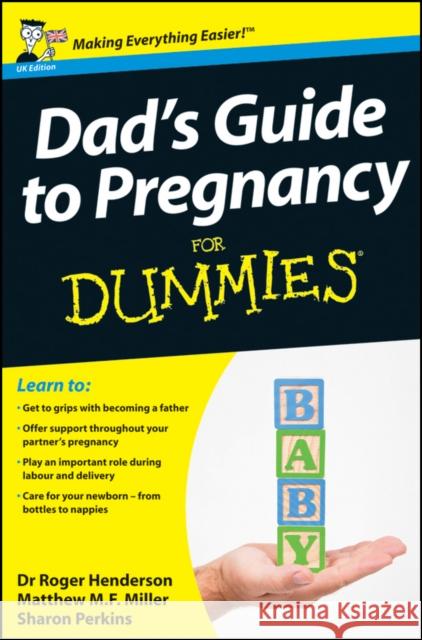 Dad's Guide to Pregnancy For Dummies Roger Henderson 9781119976608  - książka