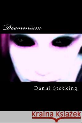 Daemonium Danni Stocking 9781500545772 Createspace - książka