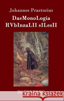 DaeMonoLogia RVbInzaLII sILesII Johannes Praetorius 9783843078153 Hofenberg - książka