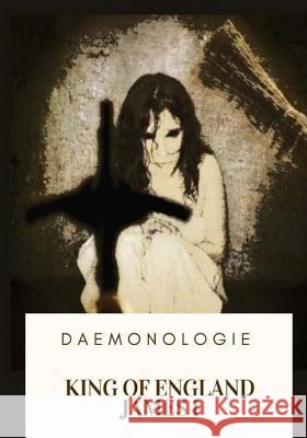 Daemonologie King Of England Jame 9781717333766 Createspace Independent Publishing Platform - książka