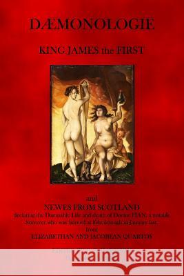 Daemonologie: News From Scotland James, King 9781926842943 Theophania Publishing - książka