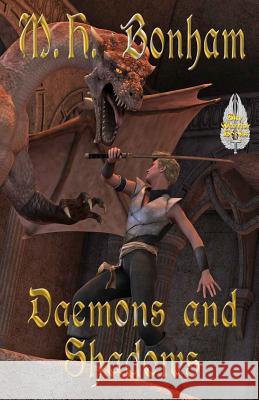 Daemons and Shadows M. H. Bonham 9781507823231 Createspace - książka