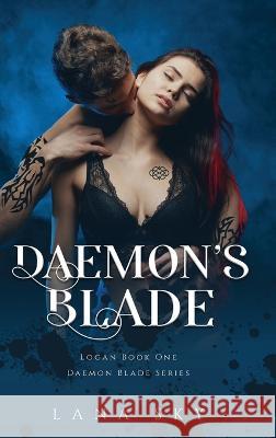 Daemon's Blade: A Dark Paranormal Romance (Logan Book 1): Daemon Blade Book 3 Lana Sky   9781956608878 Lana Sky - książka