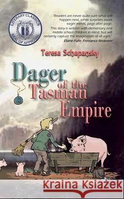Dager of the Tasman Empire Teresa Schapansky Elly Mossman Elly Mossman 9781988024370 Teresa Schapansky - książka