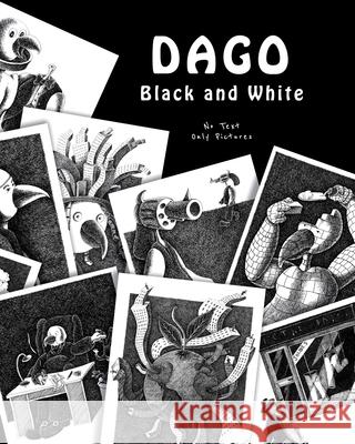 Dago Black and White Christophe Desgouttes Rebecca Diaz 9781522754893 Createspace Independent Publishing Platform - książka