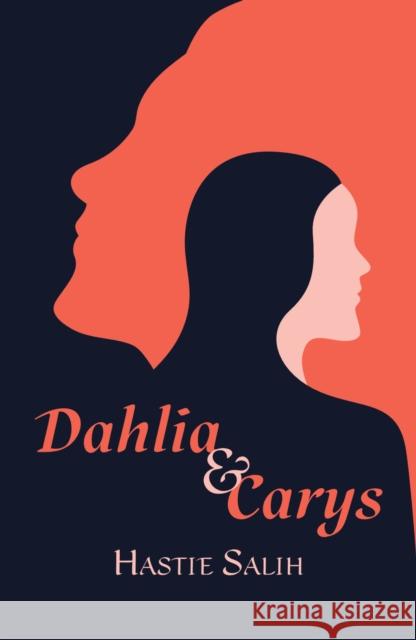 Dahlia and Carys Hastie Salih 9781915494313 The Conrad Press - książka