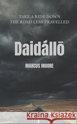 Daid?llō Marcus J. Moore 9780645988703 Thorpe-Bowker - książka