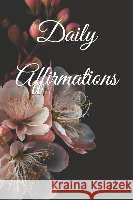 Daily Affirmations Billy Beck   9798387653391 Independently Published - książka