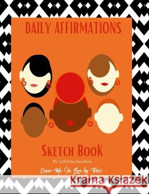 Daily Affirmations for Everyone: Daily Affirmations Latricha Hamilton 9781716023804 Lulu.com - książka