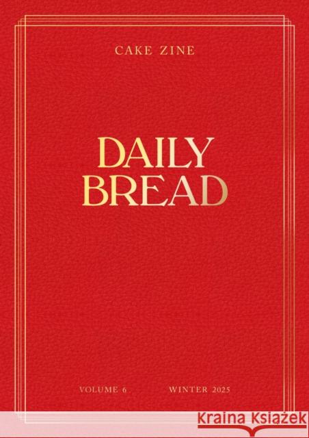 Daily Bread Aliza Abarbanel 9798218565794 Cake Zine Magazine - książka