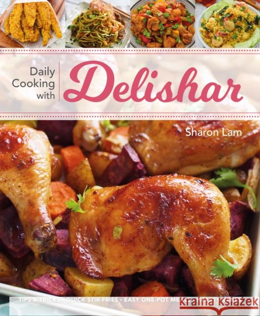 Daily Cooking with Delishar  9789814771177 Marshall Cavendish International (Asia) Pte L - książka