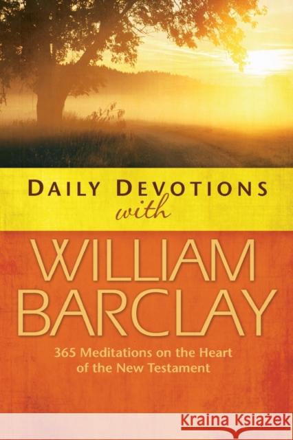 Daily Devotions with William Barclay Barclay, William 9780664238896 Westminster John Knox Press - książka