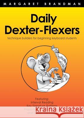 Daily Dexter-Flexers Margaret S Brandman Don Ezard  9780949683519 Jazzem Music - książka