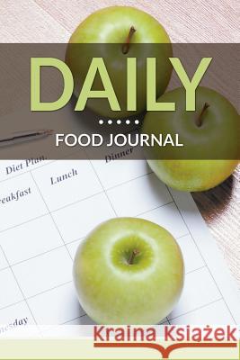 Daily Food Journal Speedy Publishin 9781681273556 Speedy Publishing LLC - książka