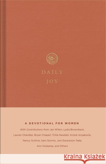 Daily Joy: A Devotional for Women Brownback, Lydia 9781433579868 Crossway Books - książka