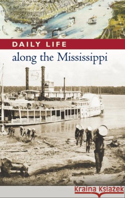 Daily Life Along the Mississippi Pabis, George 9780313335631 Greenwood Press - książka