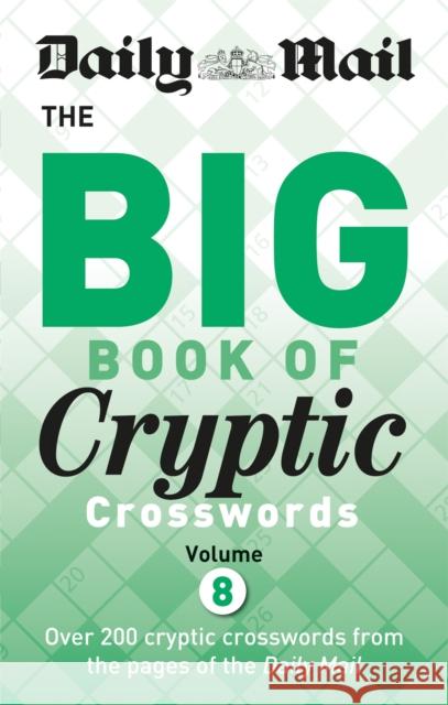 Daily Mail Big Book of Cryptic Crosswords 8 Daily Mail 9780600635673 Octopus Publishing Group - książka