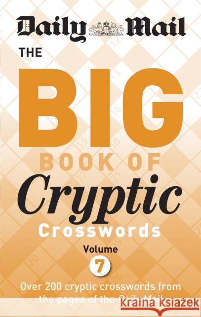 Daily Mail Big Book of Cryptic Crosswords Volume 7 Daily Mail 9780600634942 Octopus Publishing Group - książka