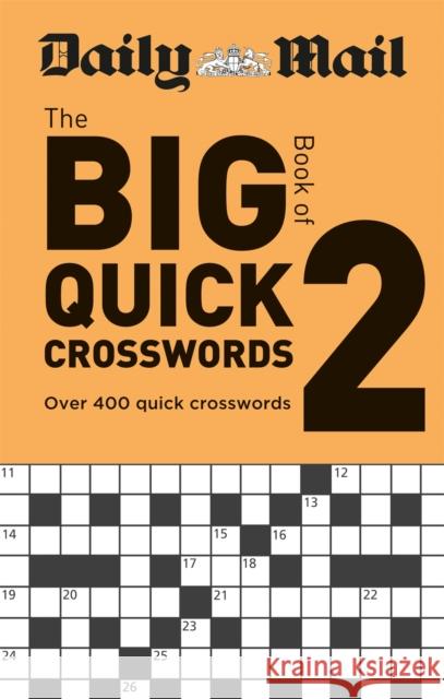 Daily Mail Big Book of Quick Crosswords Volume 2 Daily Mail 9780600636298 Octopus Publishing Group - książka