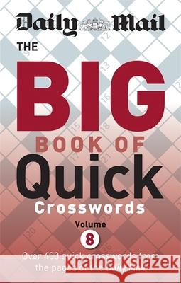 Daily Mail Big Book of Quick Crosswords Volume 8 Daily Mail 9780600634935 Octopus Publishing Group - książka