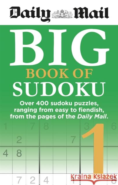 Daily Mail Big Book of Sudoku 1 Daily Mail 9780600635680 The Daily Mail Puzzle Books - książka