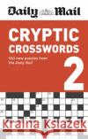 Daily Mail Cryptic Crosswords Volume 2 Daily Mail 9780600636274 Octopus Publishing Group