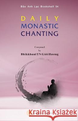 Daily Monastic Chanting Giới Hươ Bhikkhunī 9781088110041 Huong Sen Buddhist Temple - książka