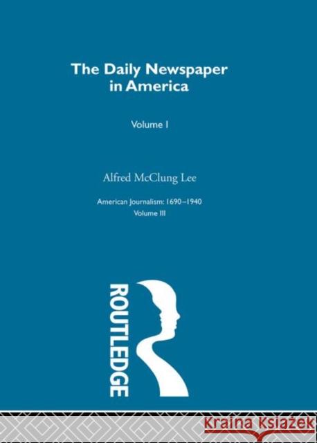 Daily Newspaper America    Pt1 Alfred McClung Lee 9780415228916 Routledge - książka