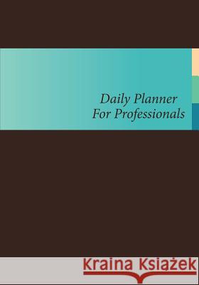 Daily Planner for Professionals Colin Scott Speedy Publishin 9781630224103 Speedy Publishing LLC - książka