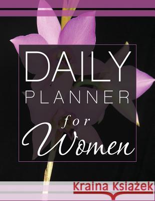 Daily Planner for Women Speedy Publishing LLC, Speedy Publishing LLC 9781632879035 Speedy Publishing Books - książka