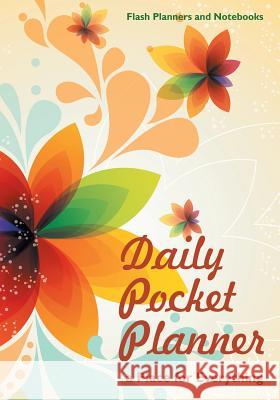 Daily Pocket Planner - A Place for Everything Flash Planners and Notebooks 9781683778455 Flash Planners and Notebooks - książka