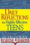 Daily Reflections for Highly Effective Teens Sean Covey Sean Covey 9780684870601 Fireside Books