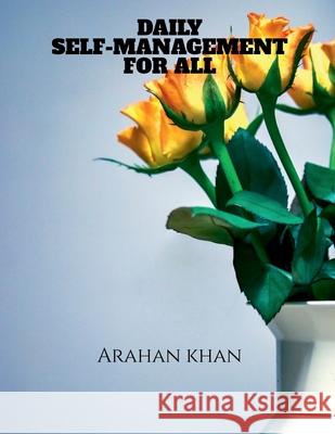 Daily Self-Management for All Abdulraheem Khan 9798885556514 Notion Press, Inc. - książka