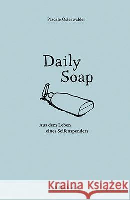 Daily Soap Osterwalder, Pascale 9783903081888 Luftschacht - książka