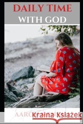 Daily Time with God: A Time with Jesus Christ is a Time Well Spent Tb Joshua, Aaron Mensah 9798543102145 Independently Published - książka