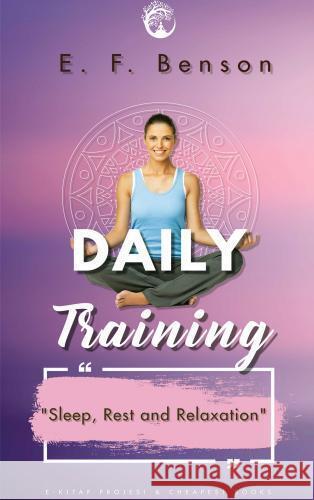Daily Training E. F. Benson 9786256004177 E-Kitap Projesi & Cheapest Books - książka