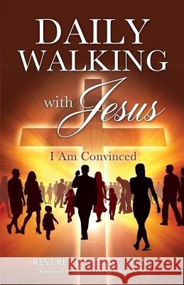 Daily Walking with Jesus Reverend O Lacy Evans, Bishop Darryl B Starnes, Sr 9781498426510 Xulon Press - książka