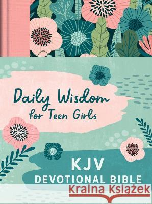 Daily Wisdom for Teen Girls KJV Devotional Bible [Blush Rainforest] Compiled by Barbour Staff 9781636095011 Barbour Publishing - książka