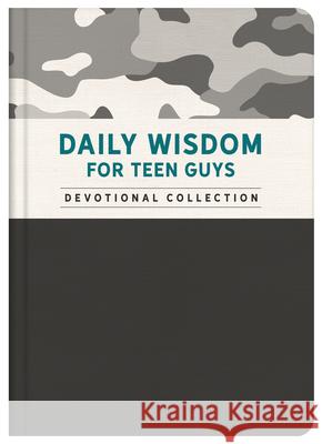 Daily Wisdom for Teen Guys Compiled by Barbour Staff 9781643526393 Barbour Publishing - książka