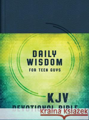 Daily Wisdom for Teen Guys KJV Devotional Bible Compiled by Barbour Staff 9781636095004 Barbour Publishing - książka