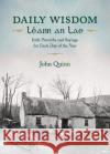 Daily Wisdom/LeAnn an Lae John Quinn 9781847309600 Veritas Publications