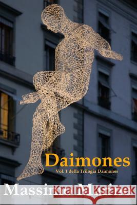 Daimones: La Trilogia Daimones, Vol. 1 Massimo Marino 9781502733252 Createspace - książka