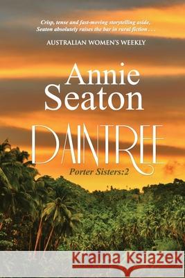 Daintree Annie Seaton 9780648794882 Annie Seaton Author - książka