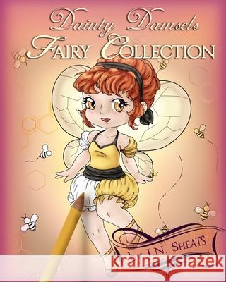 Dainty Damsels: Fairy Collection Sheats, J. N. 9798680059968 Independently Published - książka