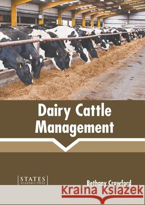 Dairy Cattle Management Bethany Crawford 9781639891443 States Academic Press - książka